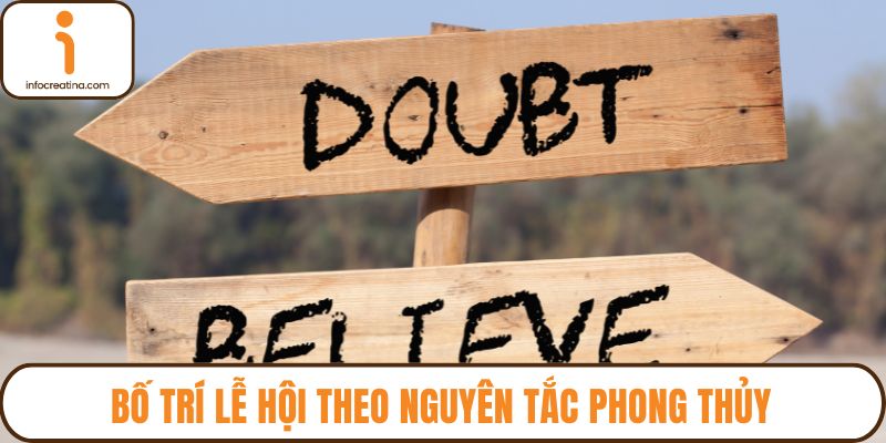 Bố trí lễ hội theo nguyên tắc phong thủy