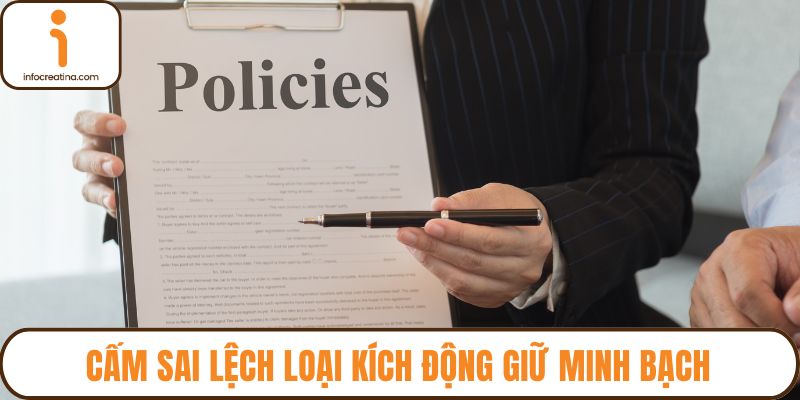 Cấm sai lệch loại kích động giữ minh bạch