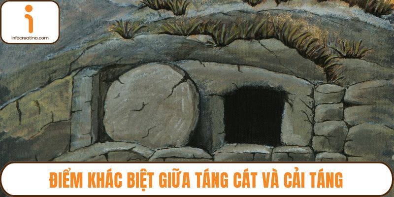 Điểm khác biệt giữa táng cát và cải táng