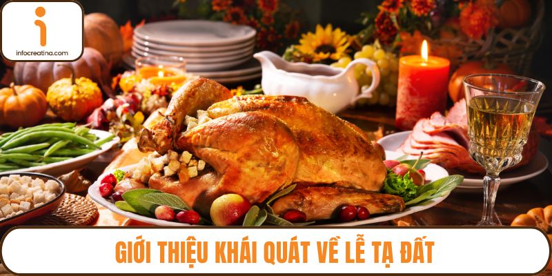 Giới thiệu khái quát về lễ tạ đất