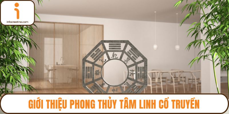 Giới thiệu phong thủy tâm linh cổ truyền