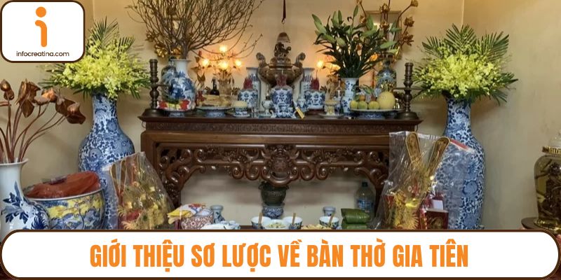 Giới thiệu sơ lược về bàn thờ gia tiên