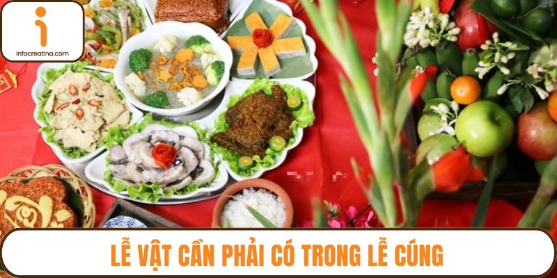 Lễ vật cần phải có trong lễ cúng