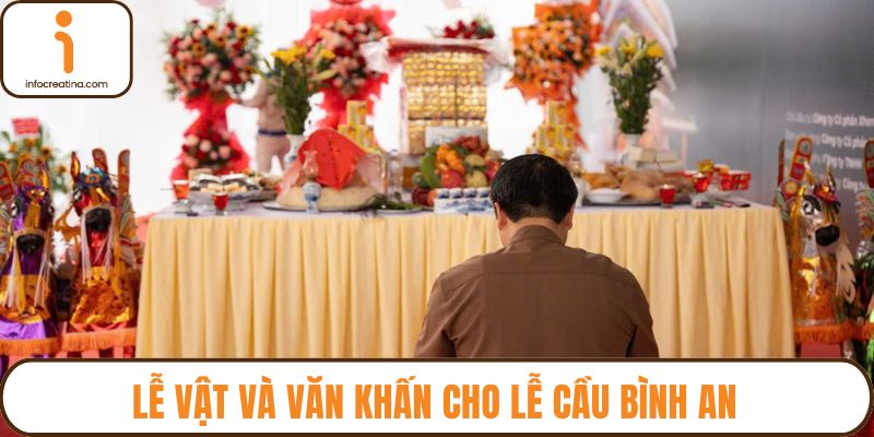 Lễ vật và văn khấn cho lễ cầu bình an