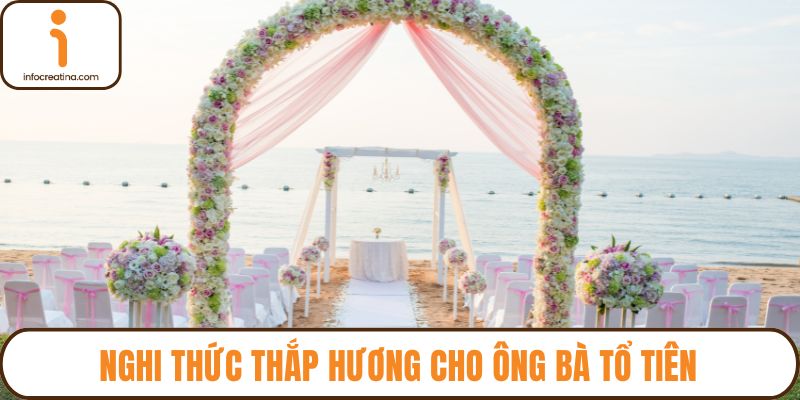 Nghi thức thắp hương cho ông bà tổ tiên