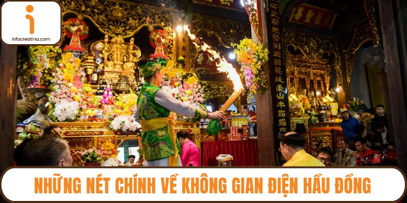 Những nét chính về không gian điện hầu đồng