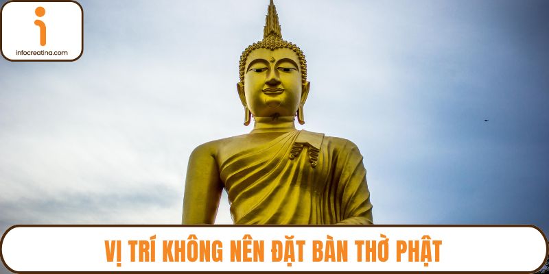 Vị trí không nên đặt bàn thờ Phật