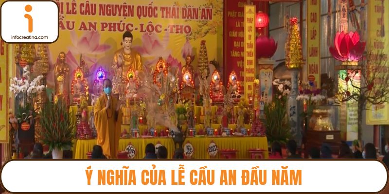 Ý nghĩa của lễ cầu an đầu năm